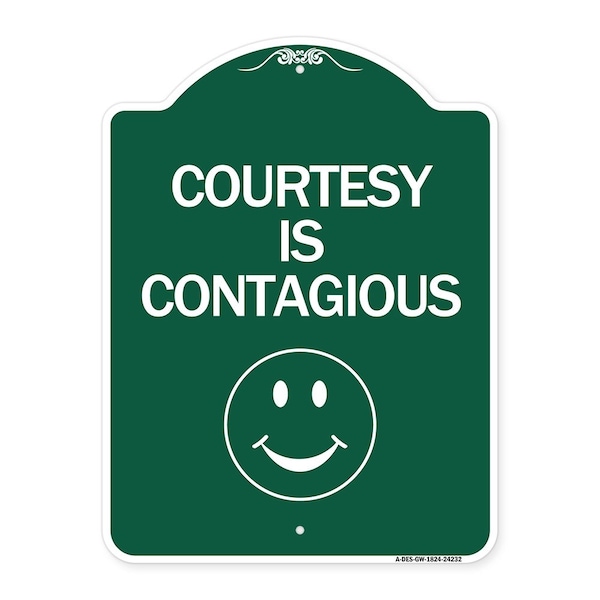 Signmission Designer Series Sign Courtesy Is Contagious, Green & White Aluminum Sign, 18" x 24", GW-1824-24232 A-DES-GW-1824-24232 - main